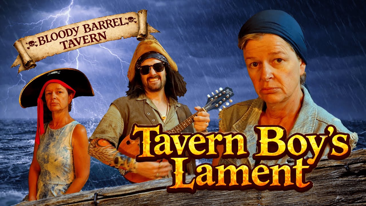 Ep. 20 – Tavern Boy’s Lament | Original Pirate Song | Bloody Barrel Tavern Series