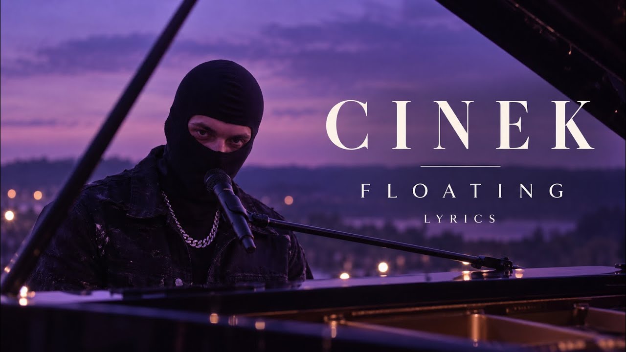 FLOATING - Cinek / Lyrics ( Official Music Video)
