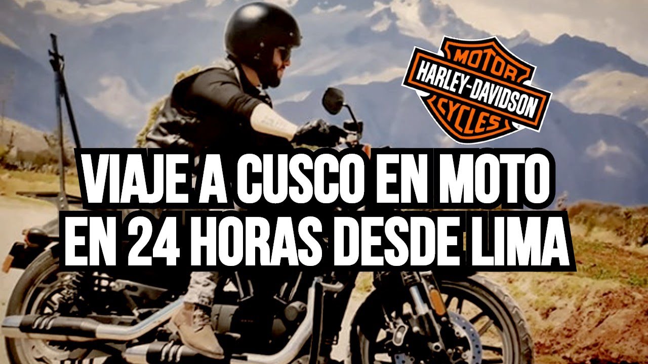 Viaje a Cusco en mi Harley Davidson en 24 horas | Roadster 1200