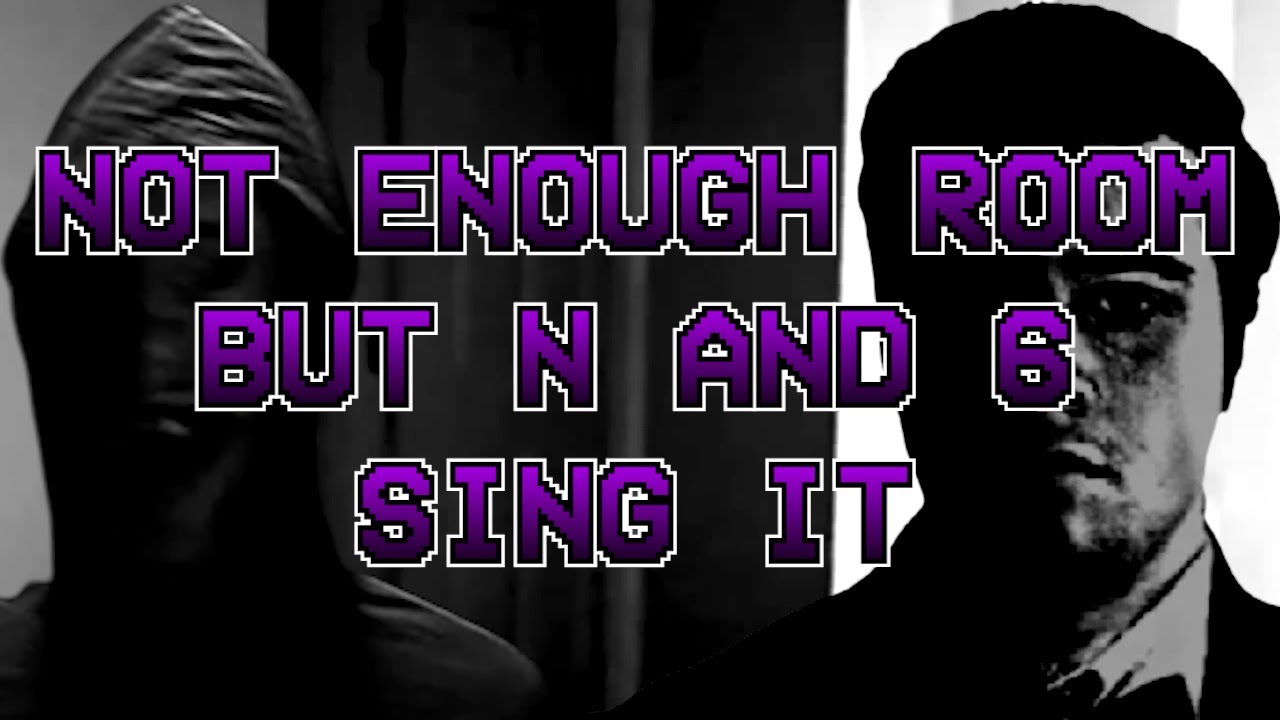 Not Enough Room But N And 6 Sing It | FNF X TMC COVER