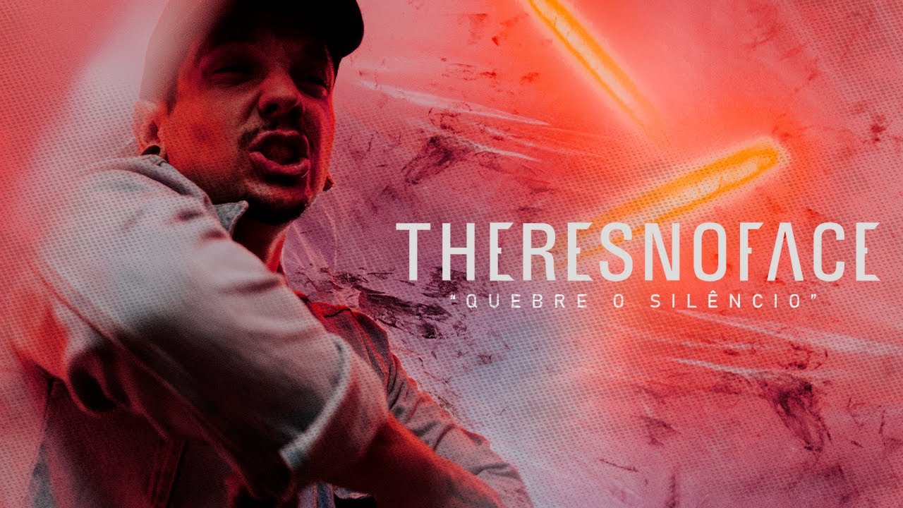 There's no Face - Quebre o Sil&ecirc;ncio (Videoclipe Oficial) | Metalcore BR 2022