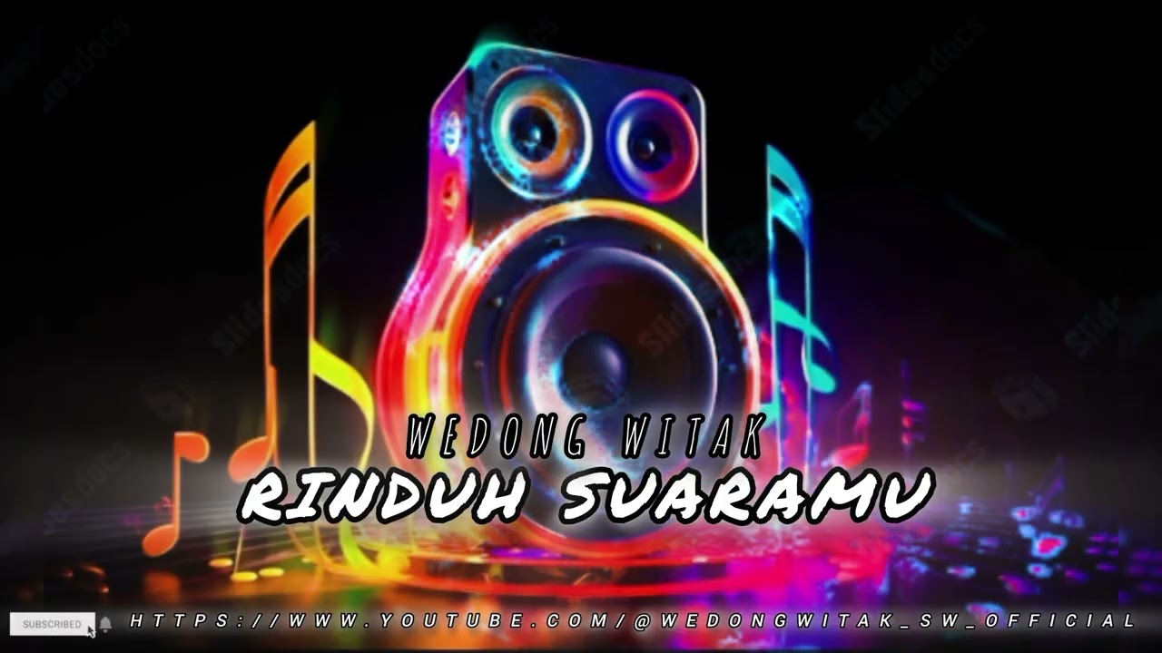 WEDONG WITAK - RINDUH SUARAMU