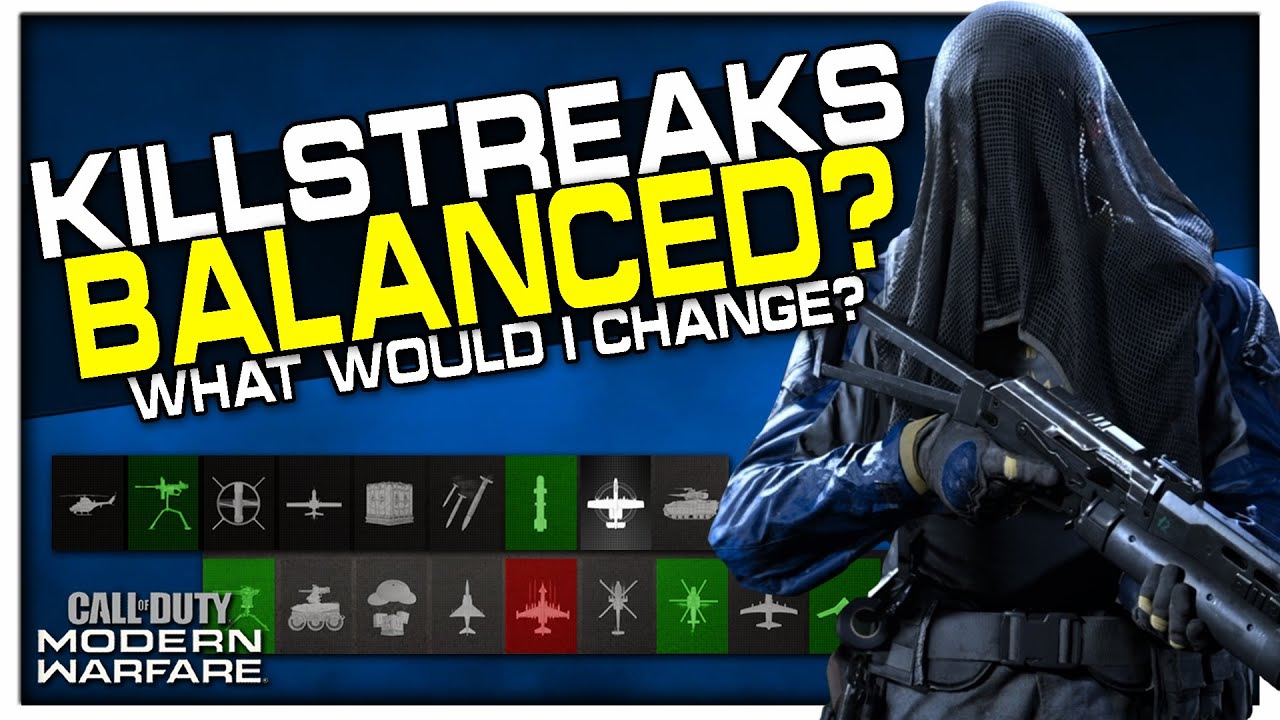 Are Killstreaks Balanced in Modern Warfare? | (What Would I Change?)