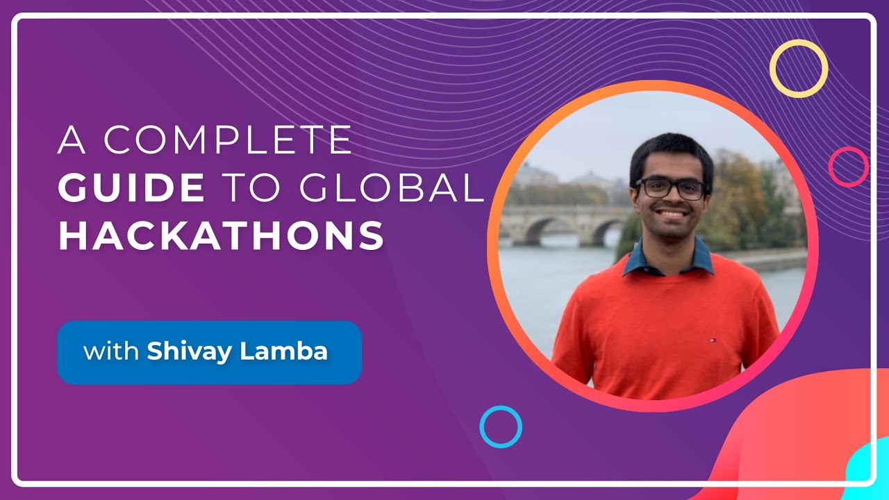 Hacking Around the World - a Complete Guide to Hackathons