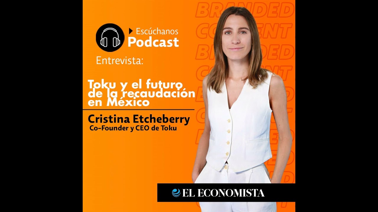 Toku y el futuro de la recaudación en México