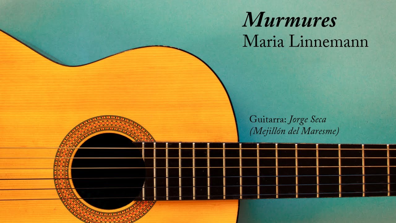 Murmures, de Maria Linnemann, por Jorge Seca. | Fingerstyle guitar.