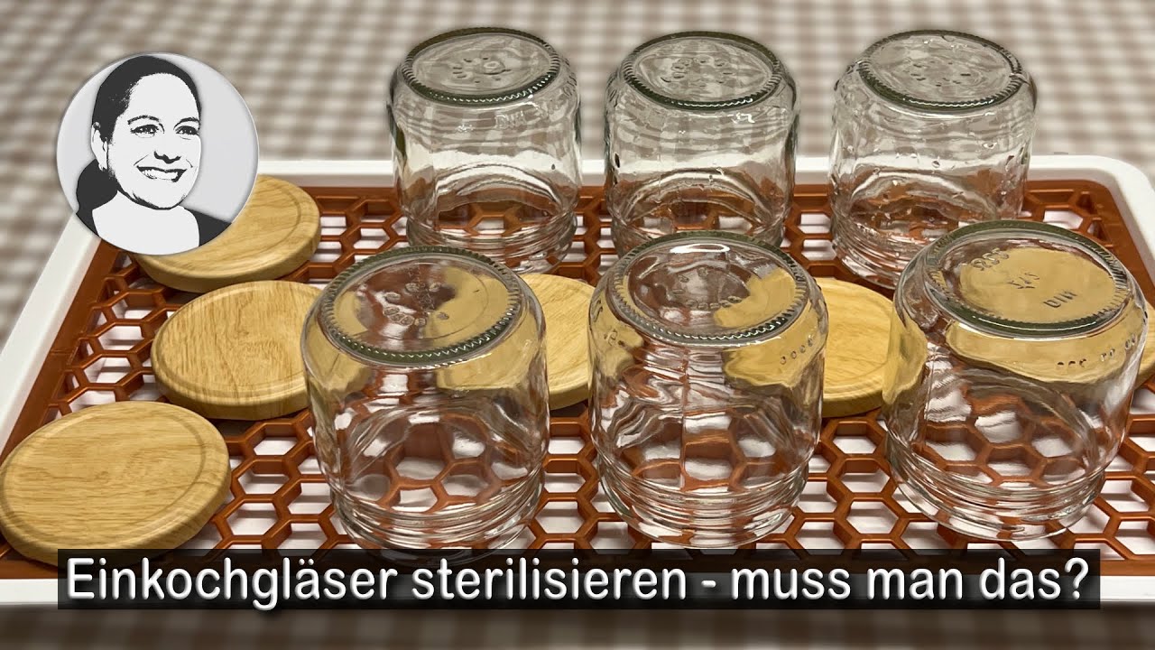 Einmachgläser sterilisieren oder nicht? Oder kann man einfach heiß einfüllen? Was ist richtig? 🤔