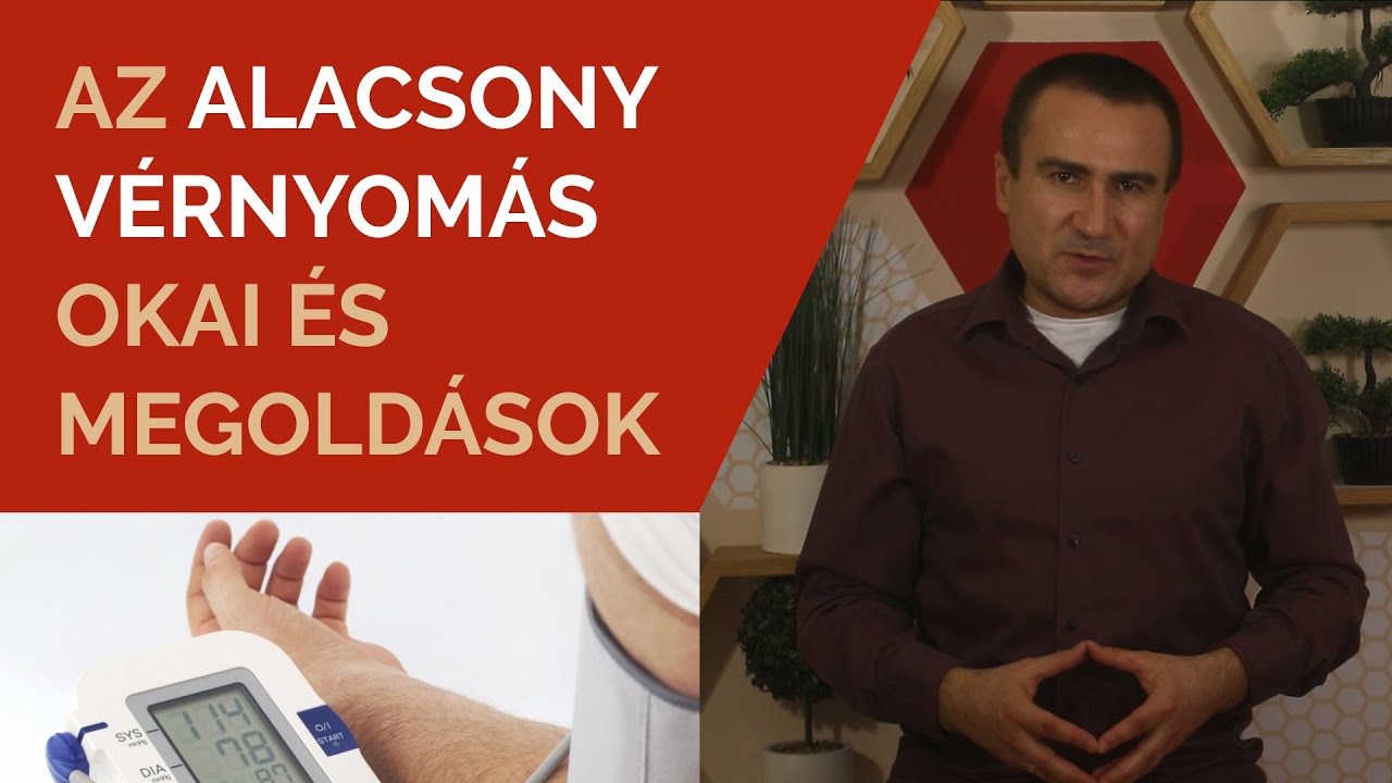 Az Alacsony V&eacute;rnyom&aacute;s okai &eacute;s megold&aacute;sok