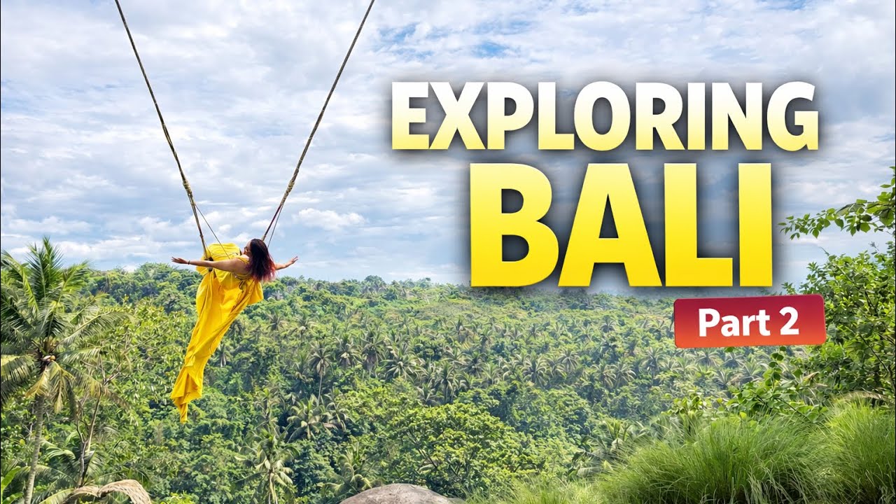 Exploring Bali | Part 2 – Swings, Views & Hidden Gems