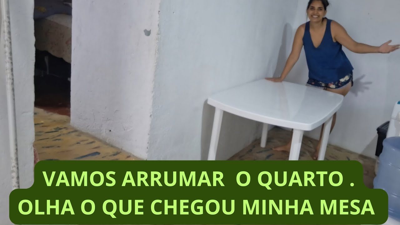 Vem  fazer aquela faxina no quarto,  passei mal, a mesa chegou.