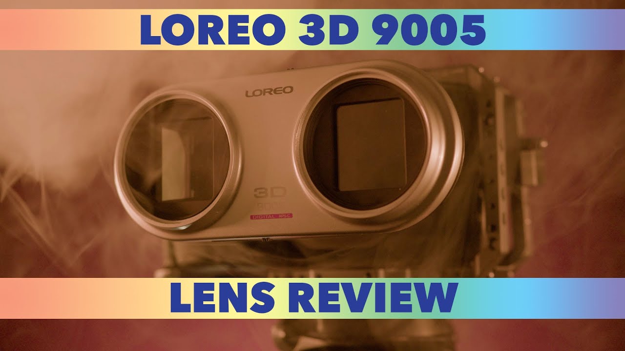 Loreo 3D 9005 Lens Review