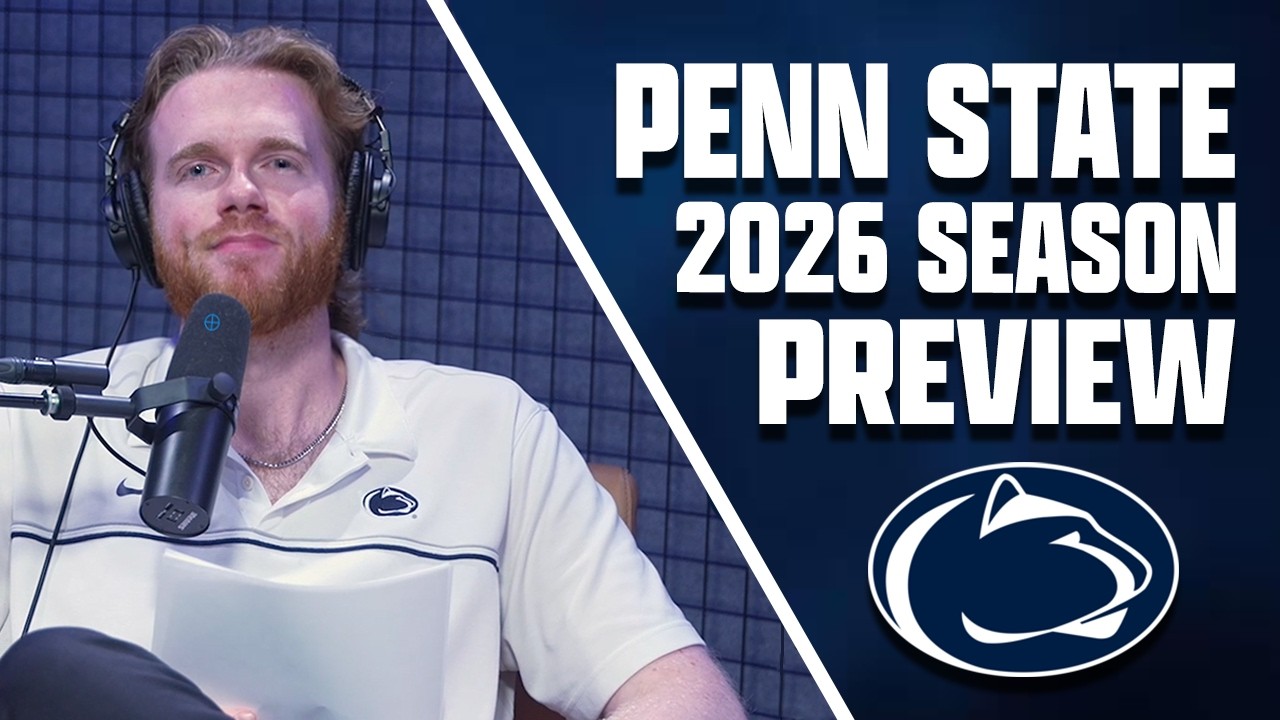 Penn State Football 2026 Season Preview Podcast