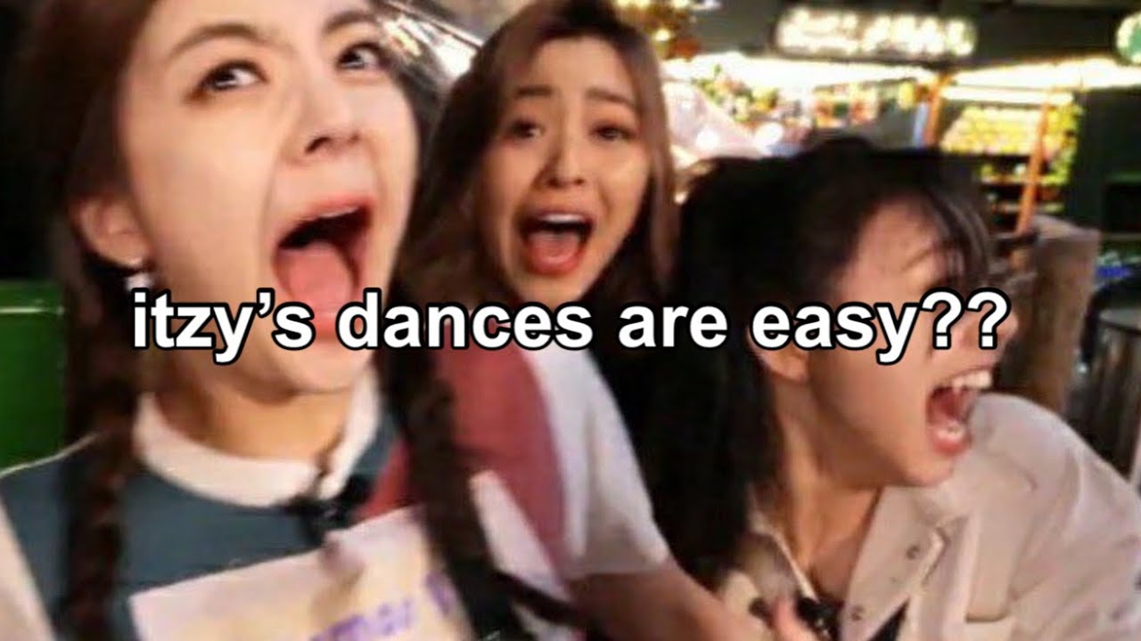 how difficult are ITZY choreos?