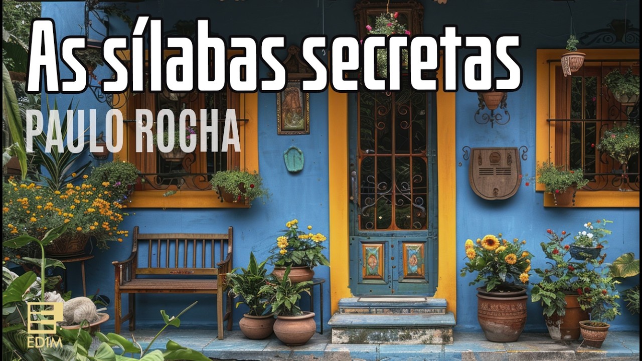 As sílabas secretas - Paulo Rocha