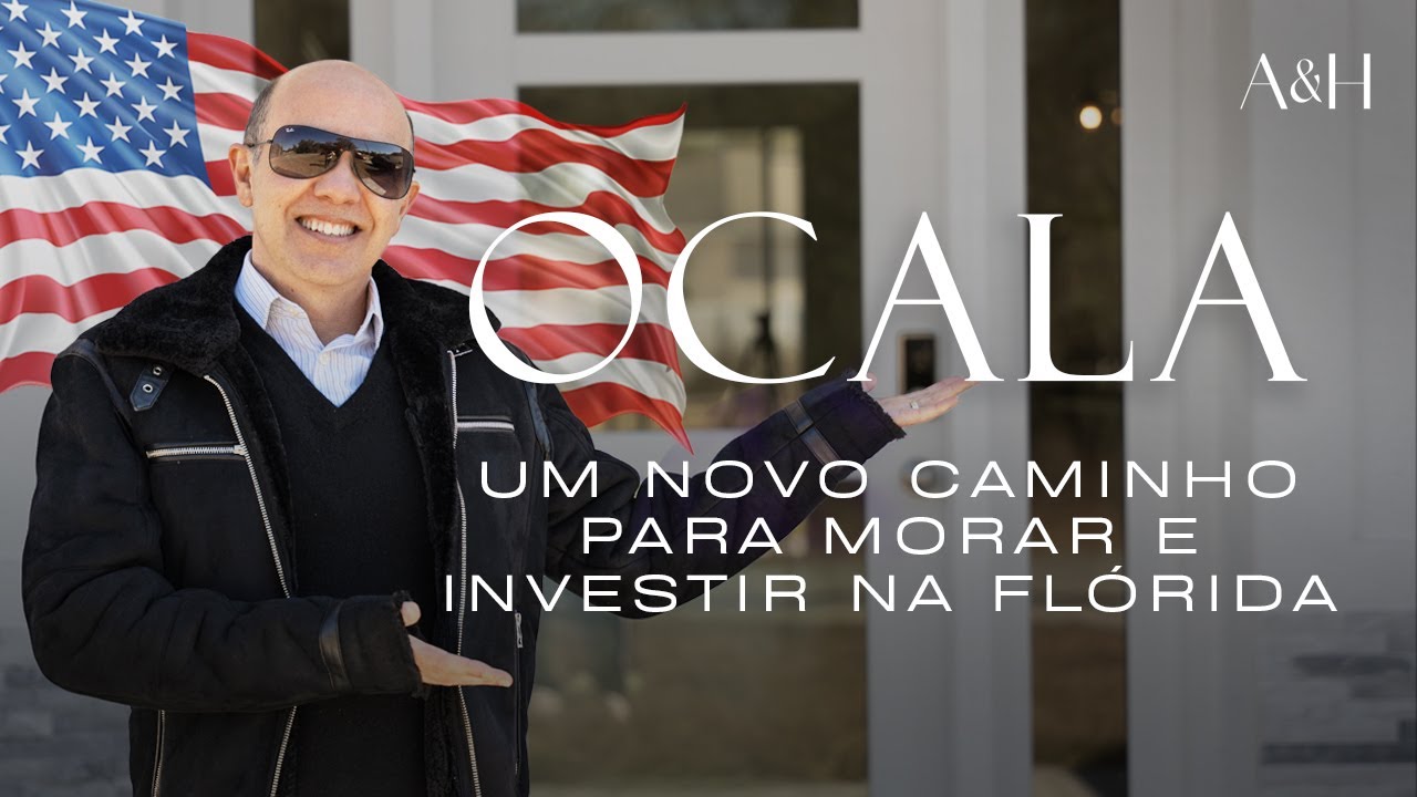 INVESTIR NA FLÓRIDA: OCALA ENTROU NO RADAR DOS INVESTIDORES NOS EUA