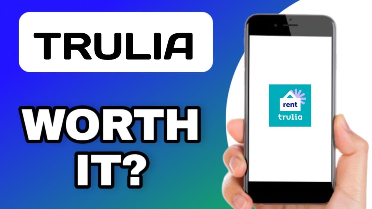 IS THE TRULIA APP WORTH USING? (EXPLAINED)