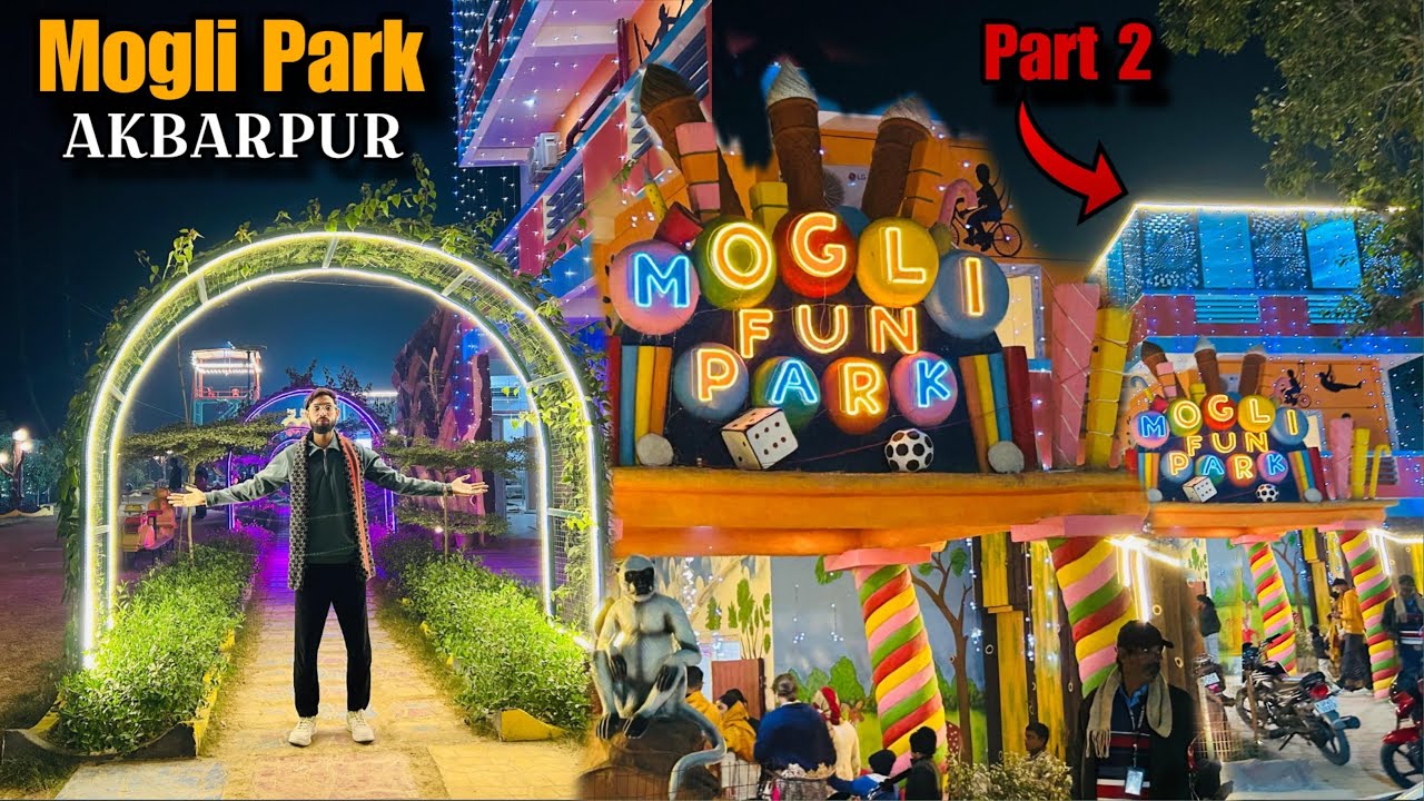 Mogli Fun Park Akbarpur 2025 full details video /Ticket,Time and Location #akbarpur #park 