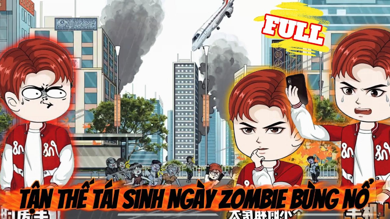 FULL Version : Tận Thế Tái Sinh Ngày Zombie Bùng Nổ  - Green Vietsub