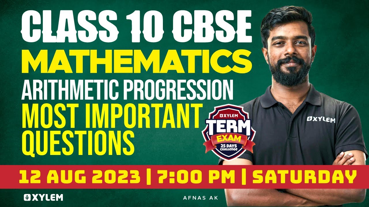 Class 10 CBSE Mathematics | Arithmetic Progression | Most Important Questions💯 | Xylem