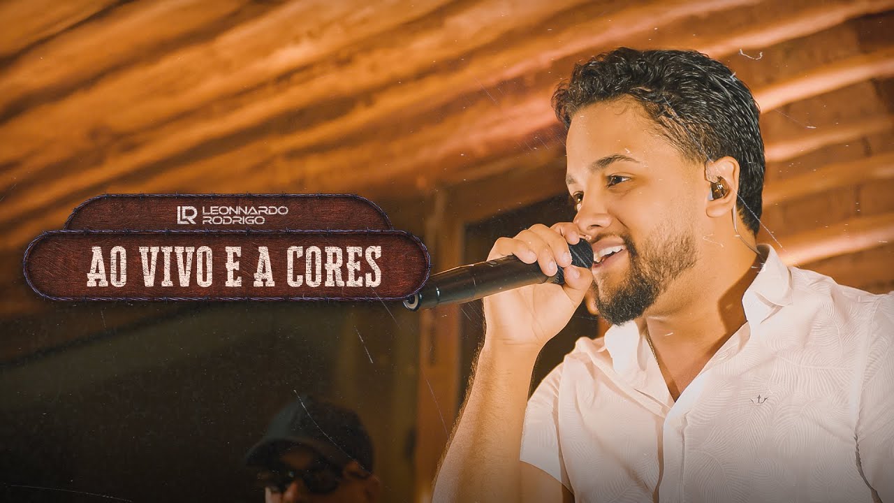 Ao Vivo e a Cores - Leonnardo Rodrigo - De Corpo e Alma 1.0