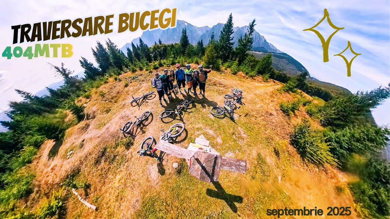Traversare Bucegi 404MTB septembrie 2025