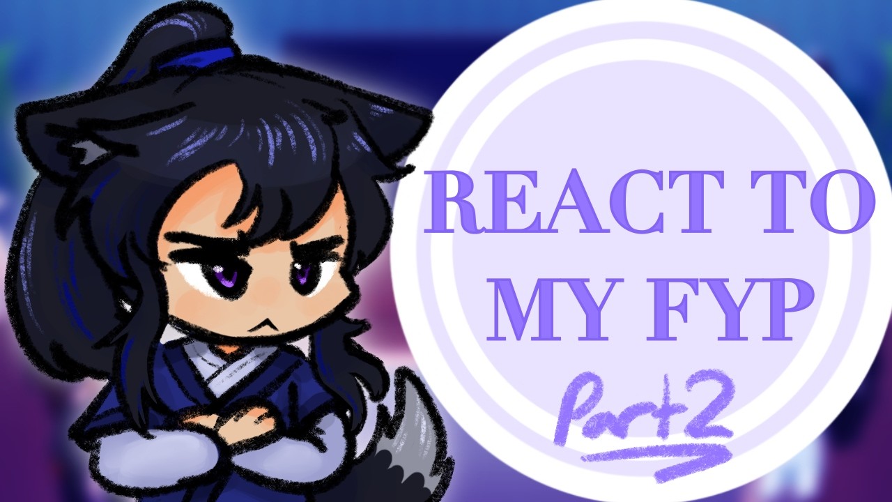 MXTX + ERHA reacts to my FYP GLRV (Part 2/?)
