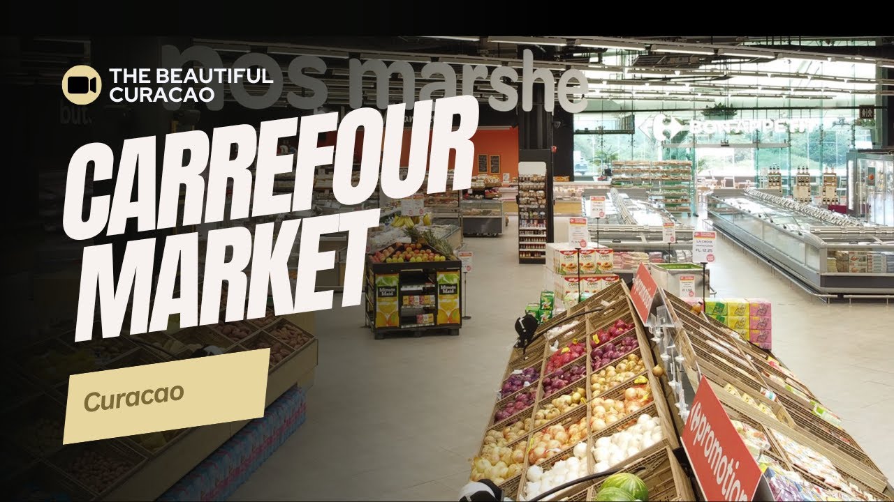 Carrefour Market Curacao | Supermarket Series | E1