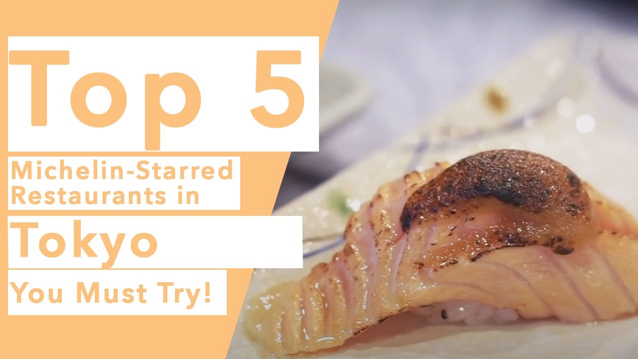 Top 5 Michelin Starred Restaurants in Tokyo You Must Try!