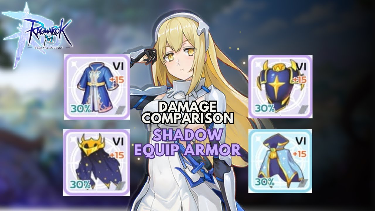 Ragnarok M Eternal Love | Shadow Equip Armor Damage Comparison for Ais