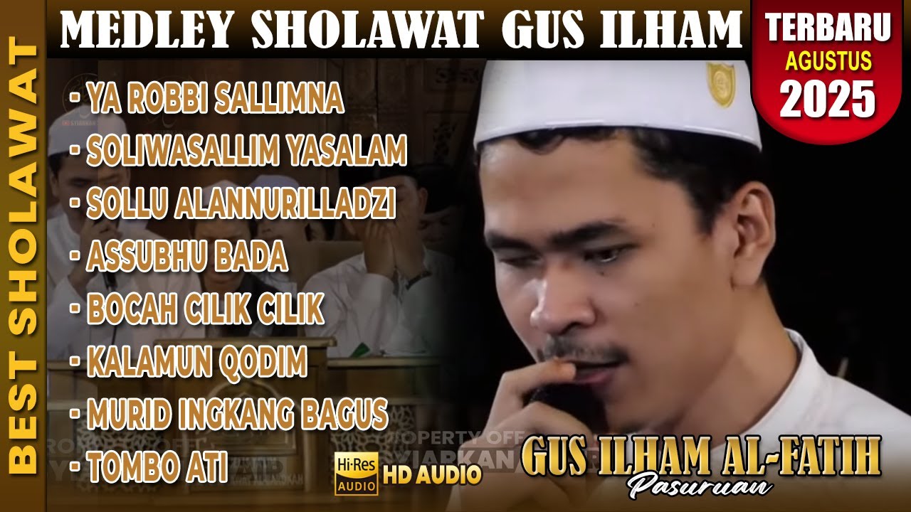 GUS ILHAM PASURUAN SHOLAWAT MERDU SYAHDU FULL ALBUM TERBARU 2025