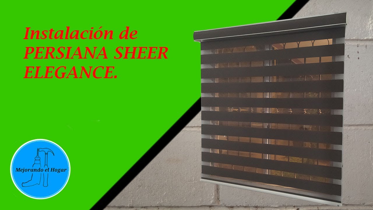 COMO 🏠INSTALAR UNA PERSIANA🏠 SHEER ELEGANCE.