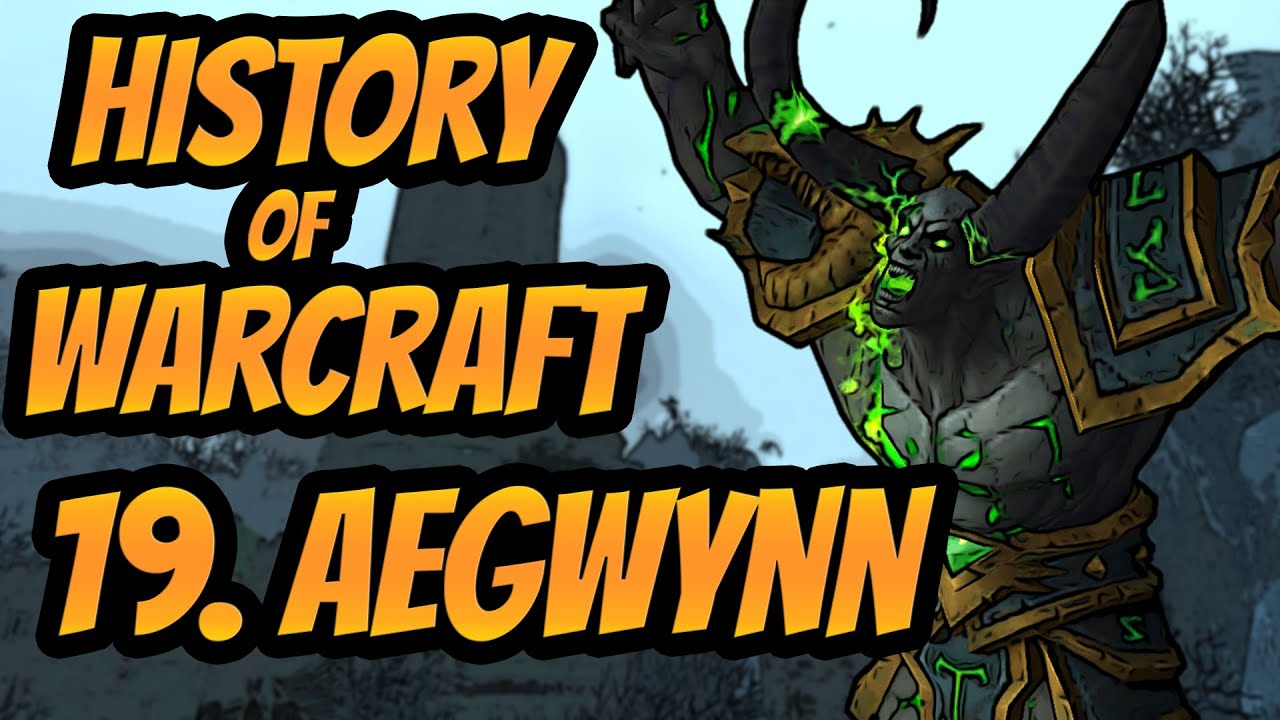 Entire History of World of Warcraft - Episode 19 - Aegwynn