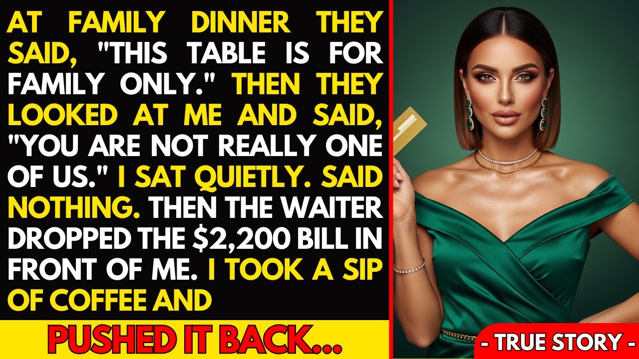This Table Is for Family—They Said… But Not for Me Then The Waiter Dropped The Bill of $2200.