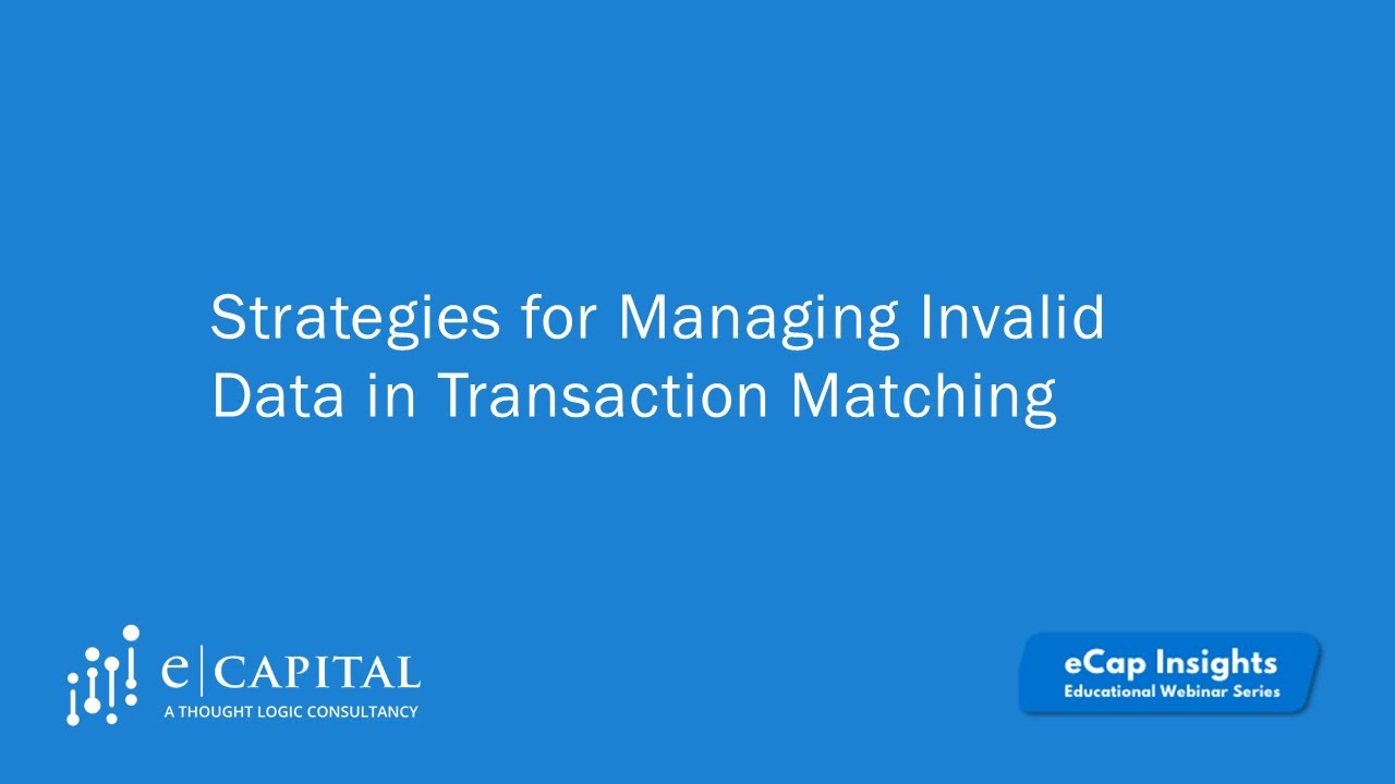 Strategies for Managing Invalid Data in Transaction Matching with OneStream Software