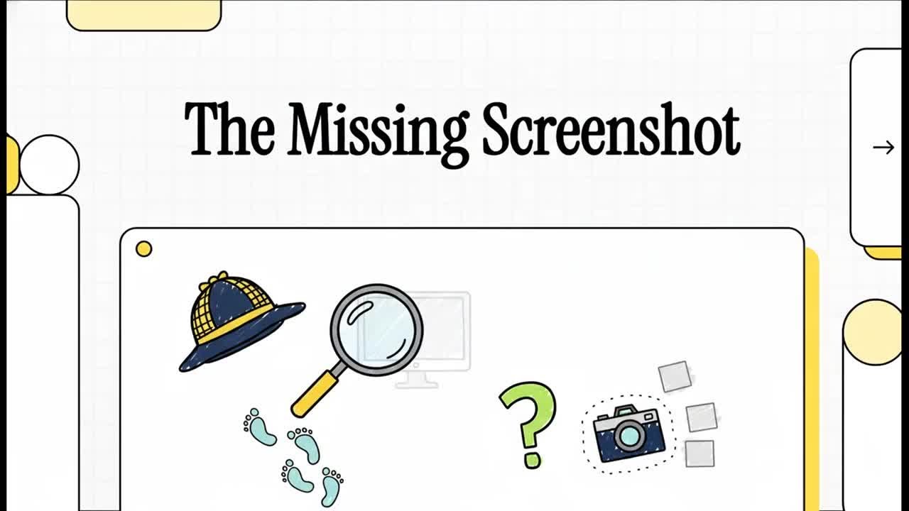 The Missing Screenshot