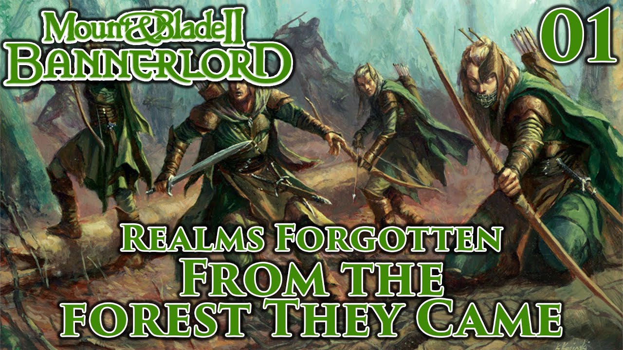 Mount & Blade II: Bannerlord | Realms Forgotten | From the Forest They Came | Part 1
