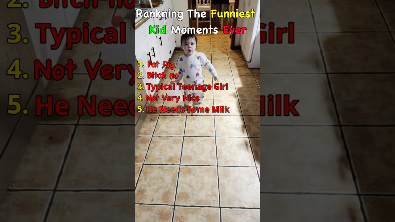 Ranking The Funniest Kid Moments Ever  
