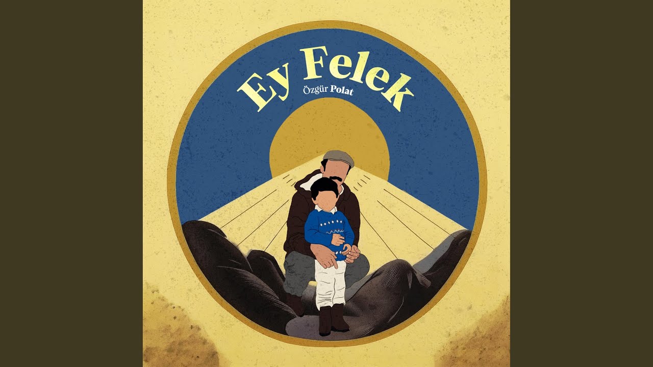 Ey Felek