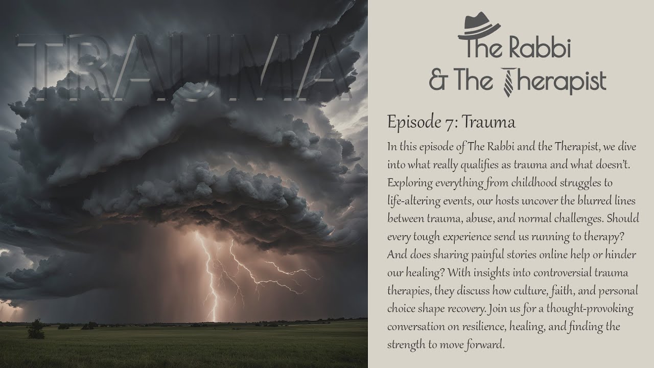 Episode 7: Breaking Down Trauma and Resilience