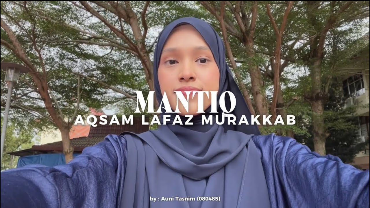 TUGASAN VIDEO MANTIQ : أقسام اللفظ المركب