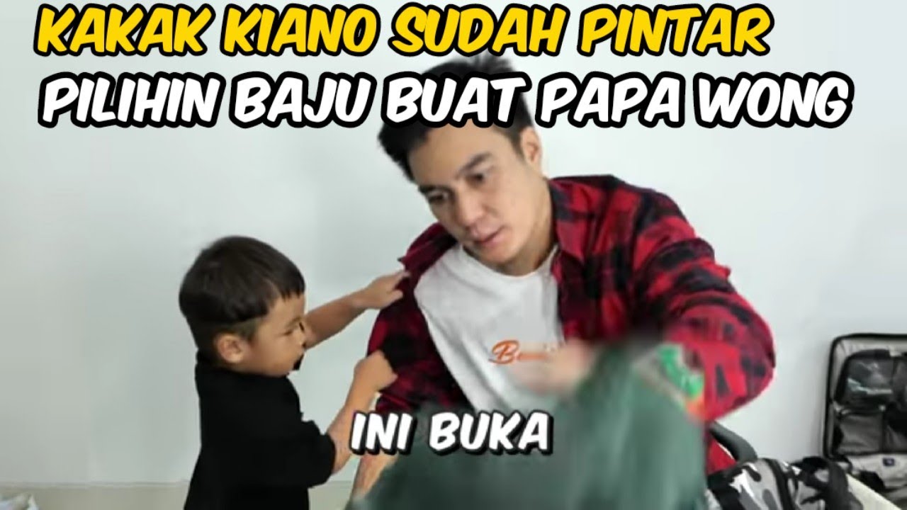 kakak kiano yang ngatur baju buat papa wong syuting@galerikiano