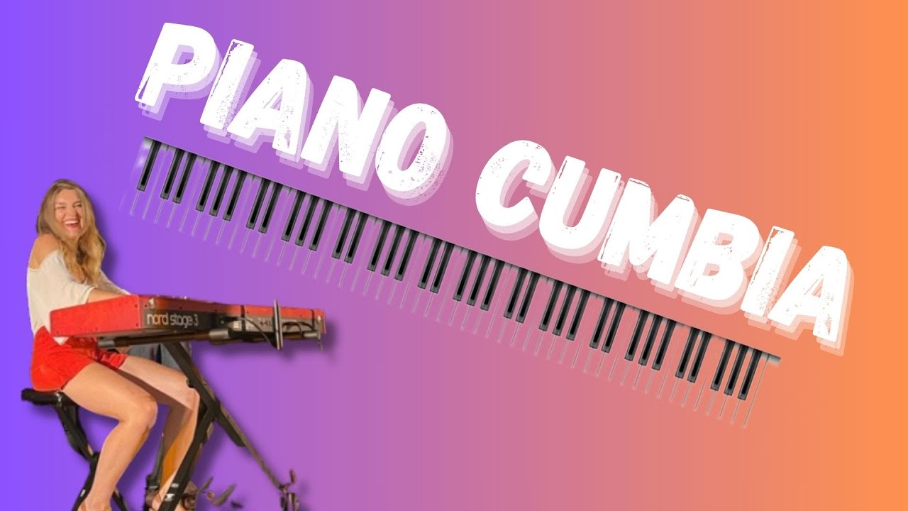 Comment adapter une CUMBIA au piano?