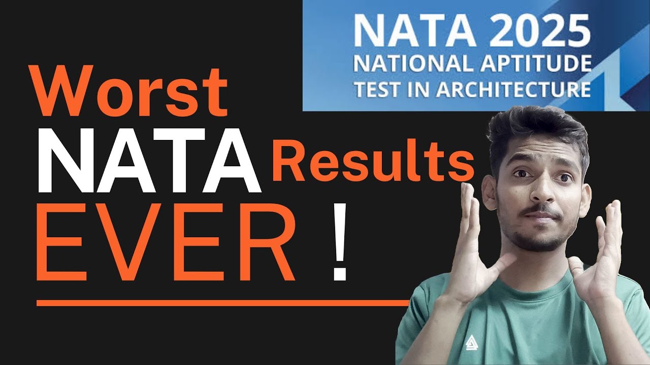 NATA-2025 Worst NATA Entrance Exam Results Ever!? | Everything behind it!