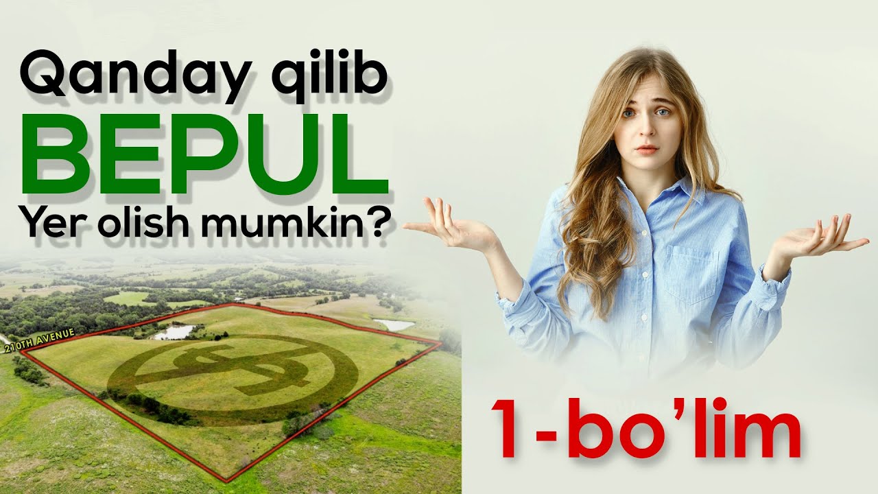Tadbirkorlik uchun yer olish usullarini ko'rib chiqamiz