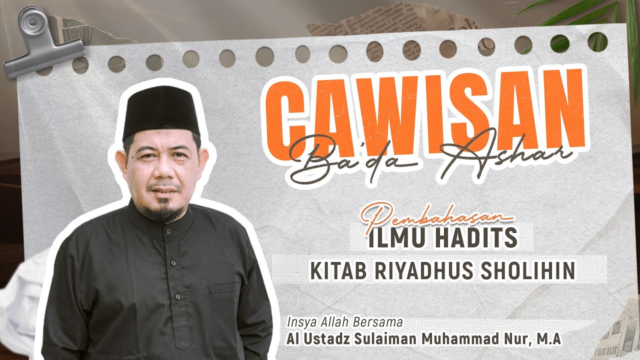 [ LIVE ] SHOLAT BERJAMAAH & CAWISAN BA'DA ASHAR | AL USTADZ SULAIMAN MUHAMMAD NUR