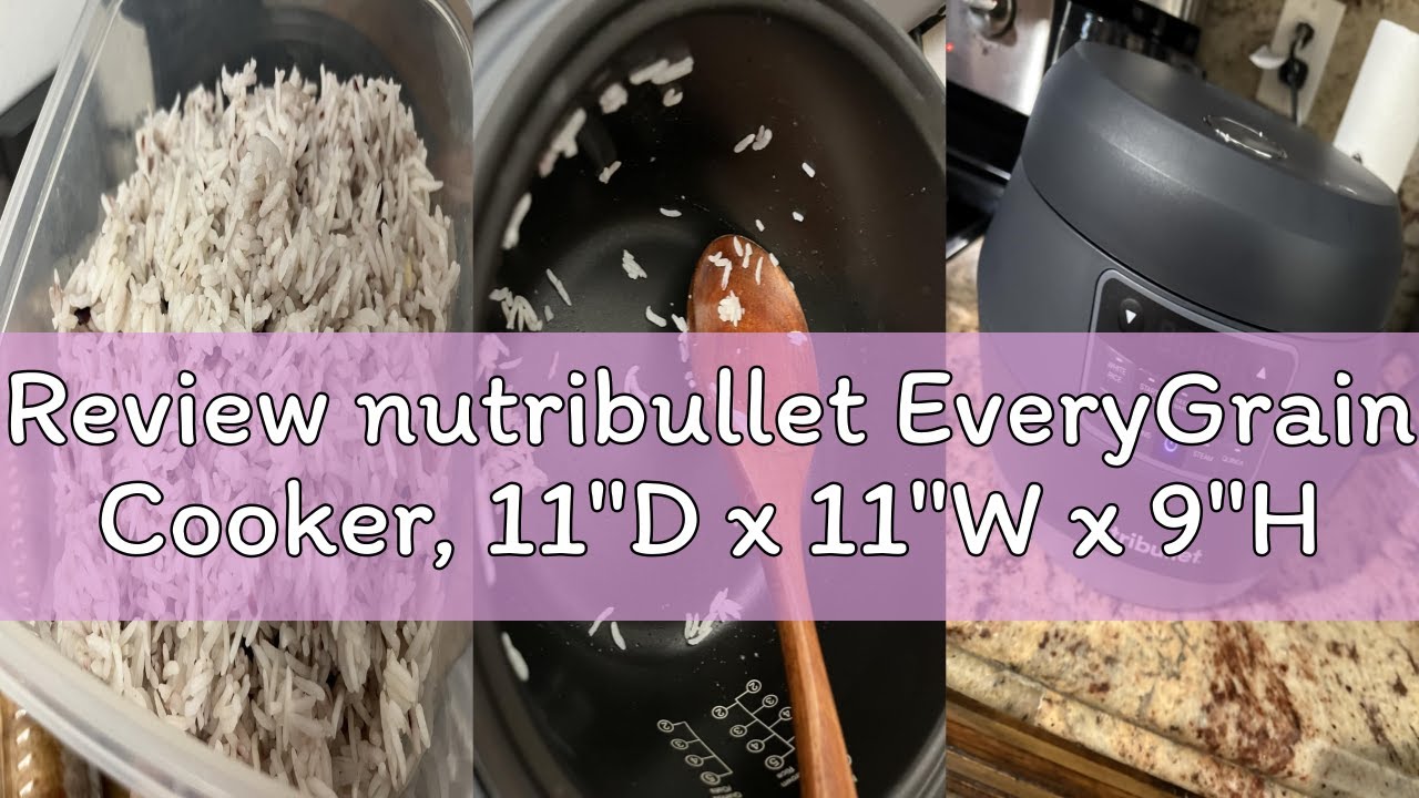 Review nutribullet EveryGrain Cooker, 11