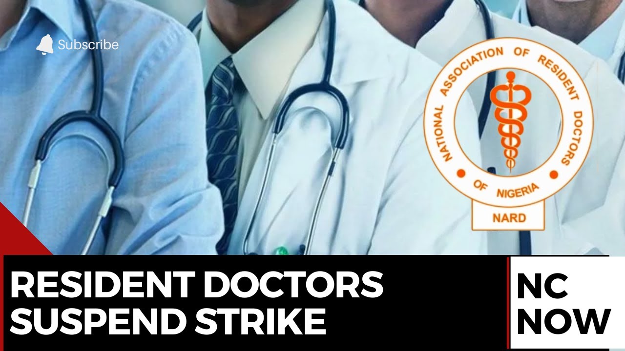 Resident Doctors Suspend Nationwide Strike
