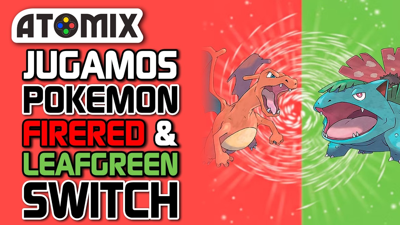 Pokémon FireRed & LeafGreen – ¡En Switch!