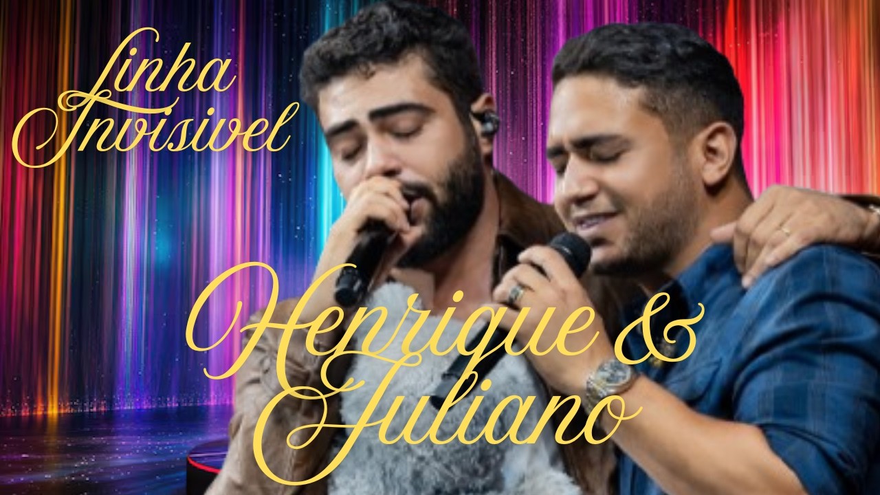 "Linha Invisível – Henrique & Juliano e o Amor Que Insiste em Ficar No Coração---(inspirado)