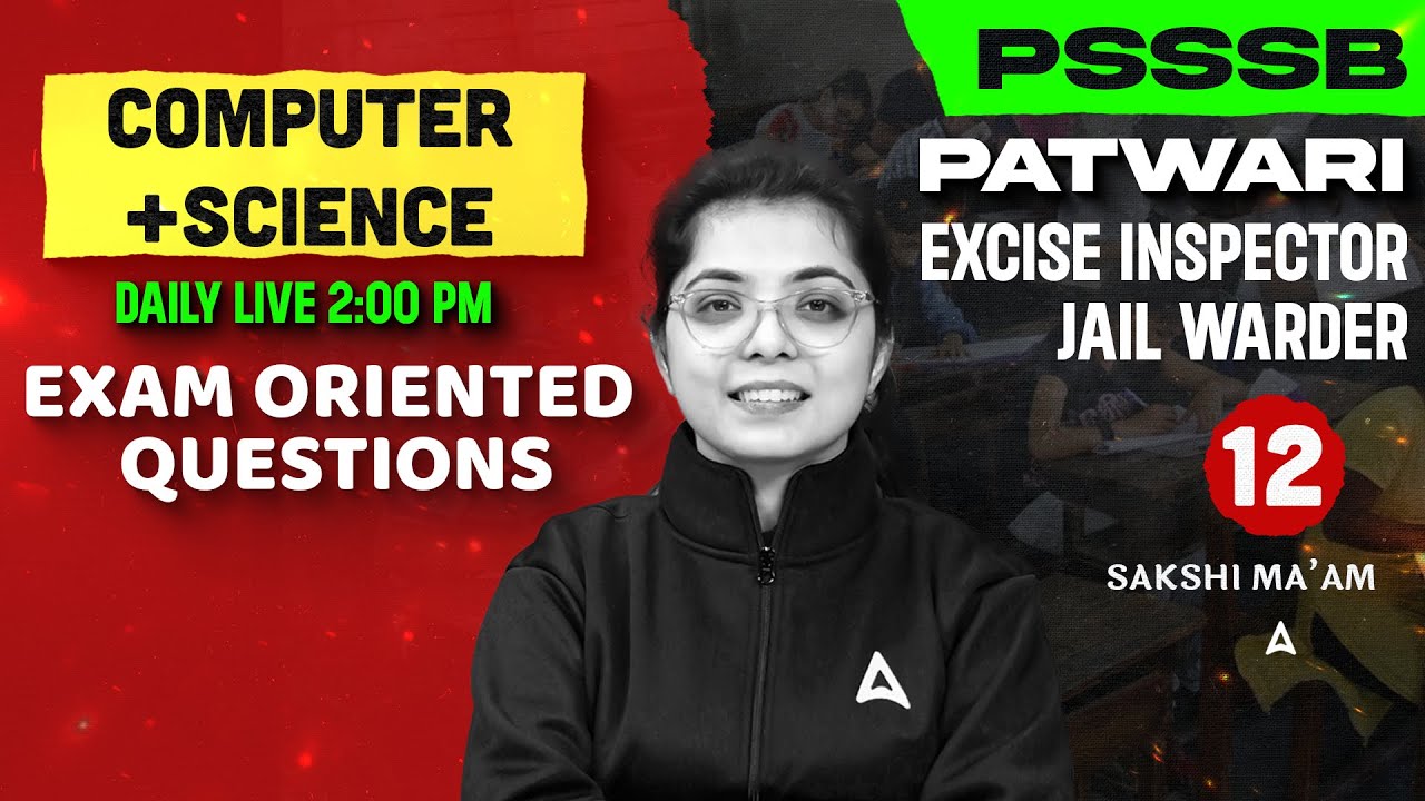 PSSSB Patwari/Excise Inspector/Jail Warder Exams 2025 |Computer +Science Exam Oriented Questions #12